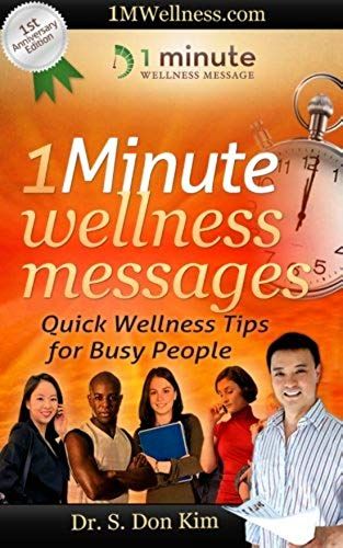 1 Minute Wellness Messages: Quick Wellness Tips For Busy People