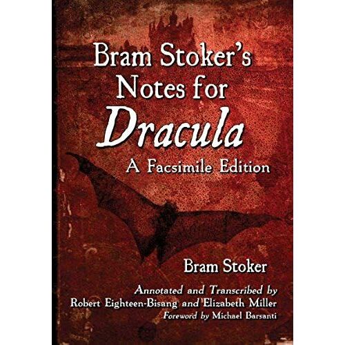 Bram Stoker's Notes For Dracula