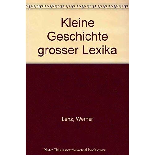 Kleine Geschichte Grosser Lexika (German Edition)