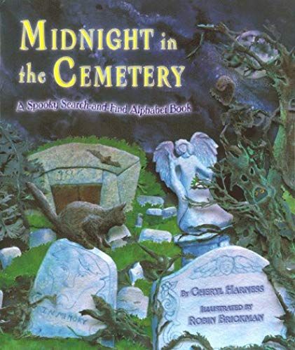 Midnight In The Cemetery: A Spooky Search-And-Find Alphabet Book