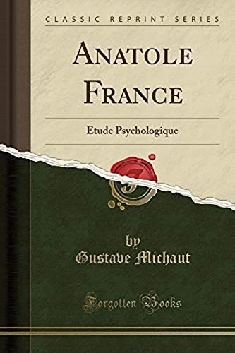 Michaut, G: Anatole France
