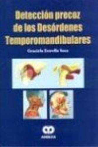 Deteccion Precoz De Los Desordenes Temporomandibulares