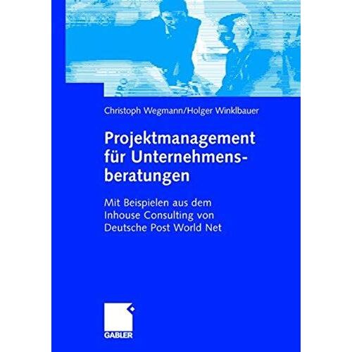 Projektmanagement Für Unternehmensberatungen