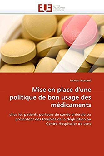 Mise En Place D'une Politique De Bon Usage Des Médicaments
