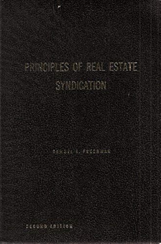 Principles Of Real Estate Syndication