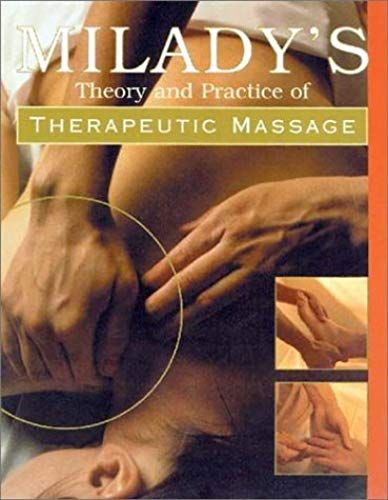 Theory & Practice Of Therapeutic Massage (Hardcover)