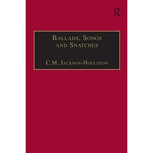 Ballads, Songs And Snatches
