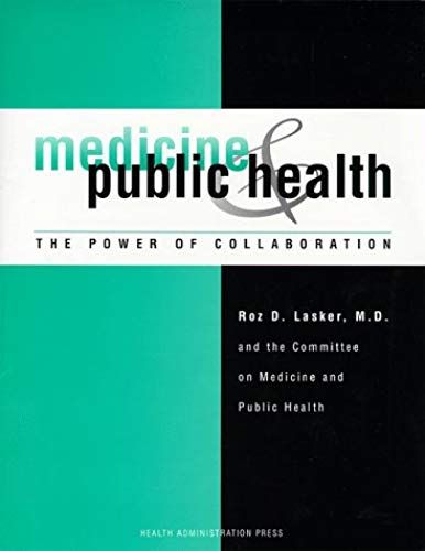 Medicine & Public Health: The Power Of Collaboration