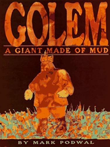 Golem: A Giant Made Of Mud