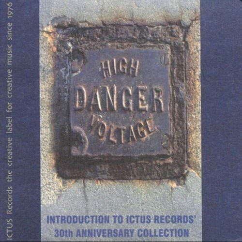 High Danger Voltage-Introduction To Ictus Records'