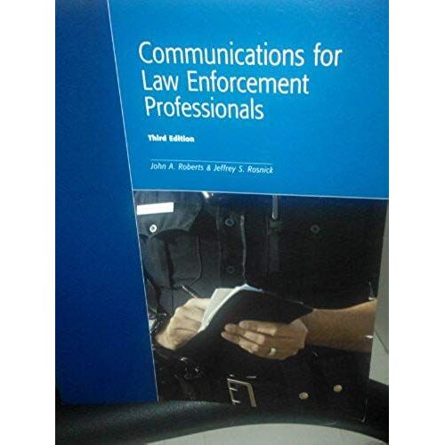 Communications For Law Enforcement Professionals