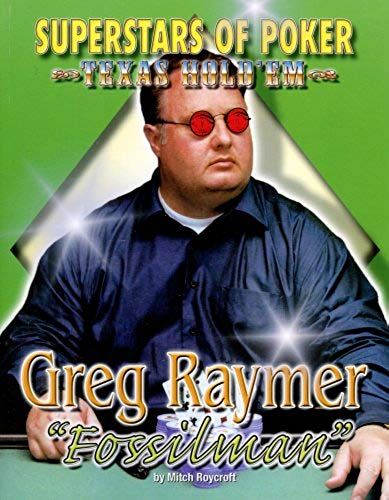 Greg Fossilman Raymer (Superstars Of Poker, Texas Hold'em)