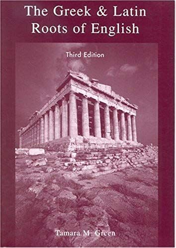 The Greek & Latin Roots Of English