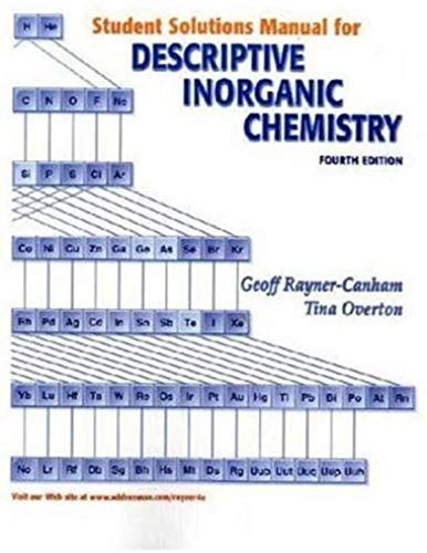 Descriptive Inorganic Chemistry Student's Solutions Manual