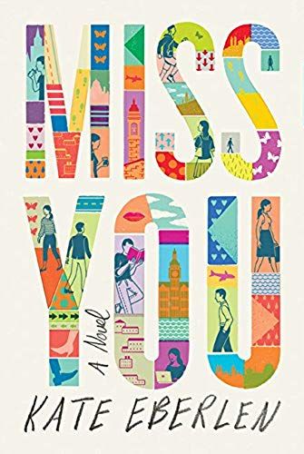 Miss You: A Novel