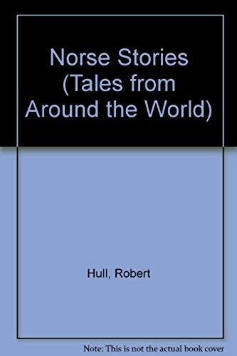 Norse Stories (Tales From Around The World)