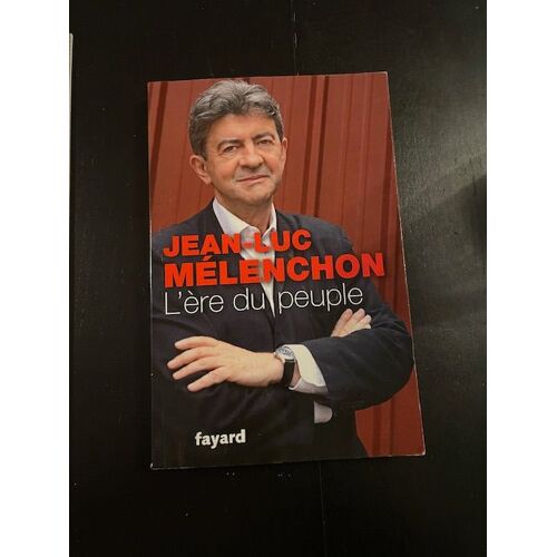 Livre Jean Luc Melenchon - Lère Du Peuple