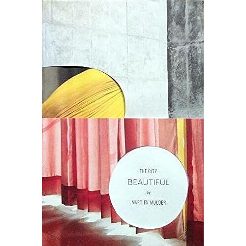 Martien Mulder - The City Beautiful