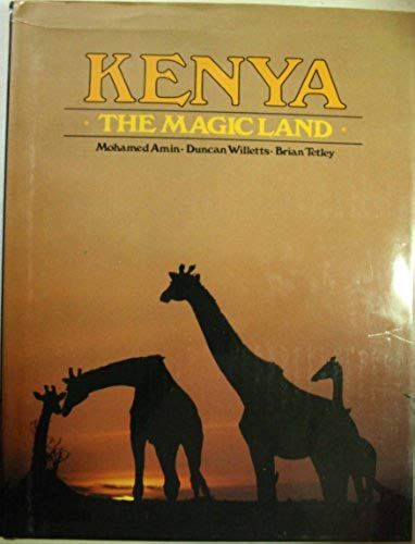 Kenya: The Magic Land