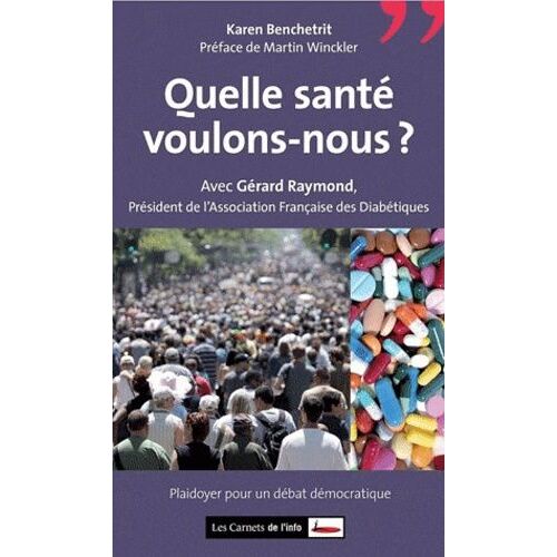 Quelle Santé Voulons-Nous ?