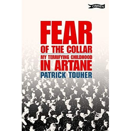 Fear Of The Collar: My Terrifying Chidhood In Artane