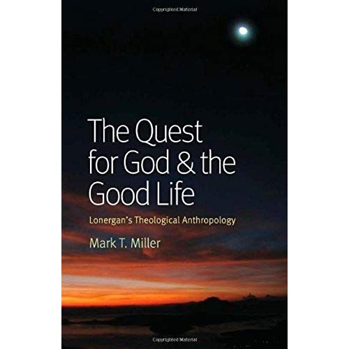 The Quest For God & The Good Life