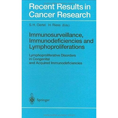 Immunosurveillance, Immunodeficiencies And Lymphoproliferations