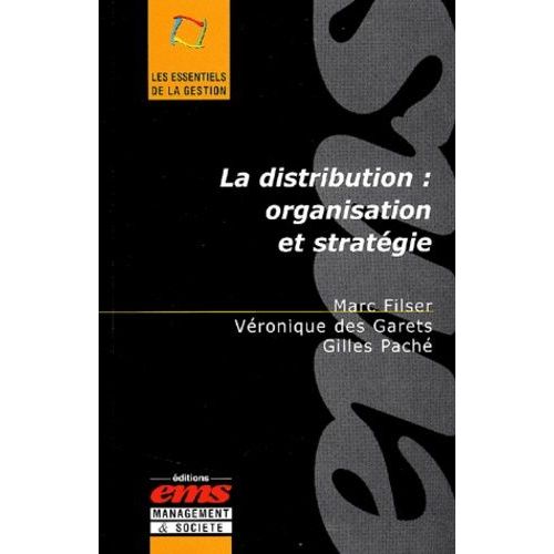 La Distribution : Organisation Et Strategie
