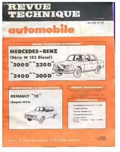 Revue Technique Automobile N°400 / Mercedes-Benz Serie W 123 Diesel 200d 220d 240d 300d
