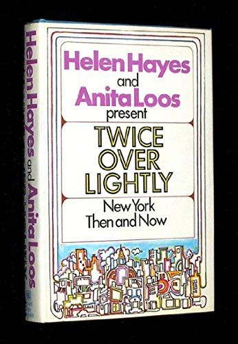 Twice Over Lightly: New York Then And Now