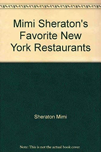 Mimi Sheraton's Favorite New York Restaurants