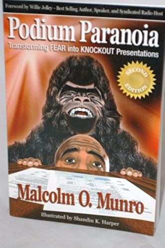 Podium Paranoia: Transforming Fear Into Knockout Presentations