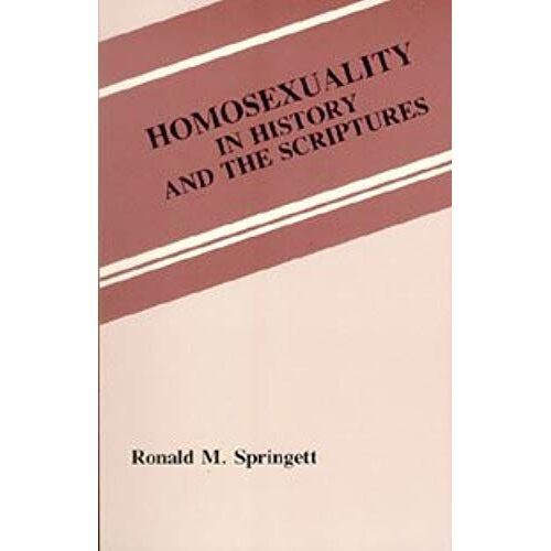 Homosexuality In History & The Scriptures