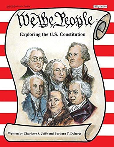 We The People: Exploring The U.S. Constitution