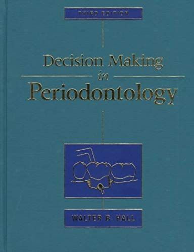 Decision Making In Periodontology, 3e