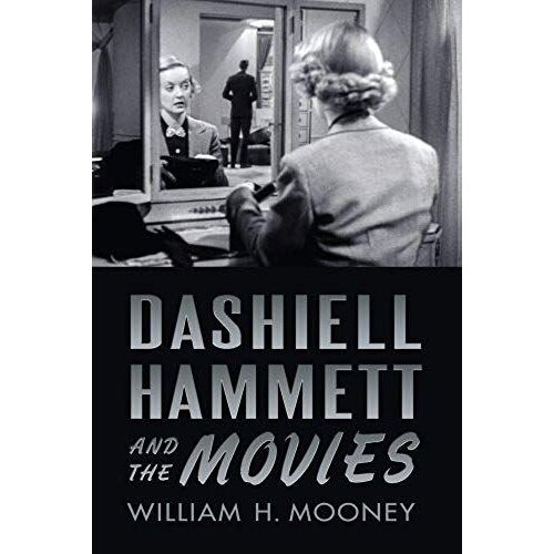 Dashiell Hammett And The Movies