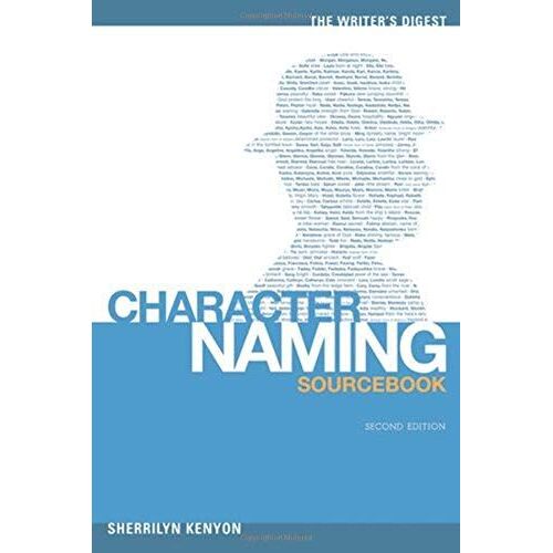 The Writer's Digest Character Naming Sourcebook