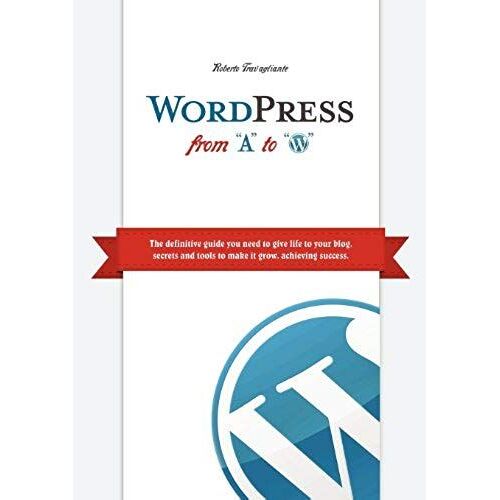Wordpress From "A" To "W