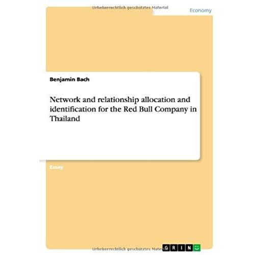 Network And Relationship Allocation And Identification For The Red Bull Company In Thailand
