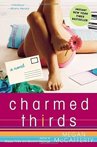 Sloppy Firsts & Charmed Thirds: (2-Jessica Darling Novels)
