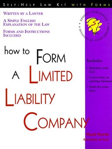 How To Form A Limited Liability Company: With Forms