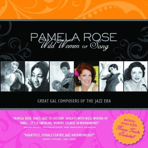 Wild Women Of Song: Great Gal Composers Of The Jazz Era (Book & Cd)