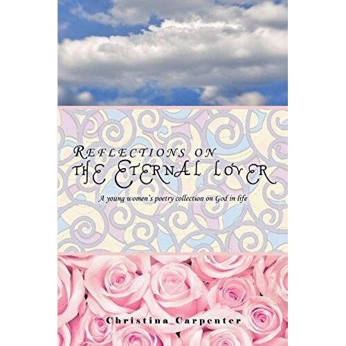 Reflections On The Eternal Lover