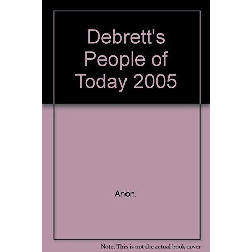 Debrett's People Of Today 2005