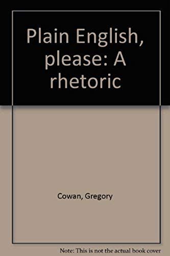 Plain English, Please: A Rhetoric