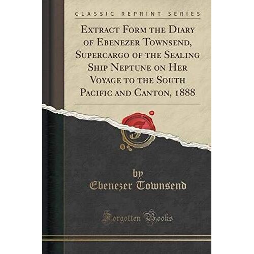 Townsend, E: Extract Form The Diary Of Ebenezer Townsend, Su