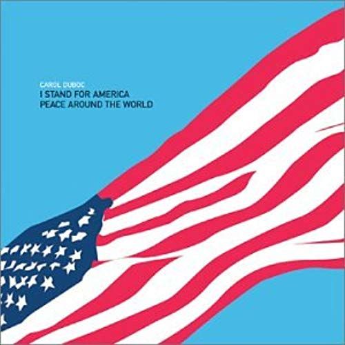 Carol Duboc - I Stand For America [Cd5 Maxi-Single]