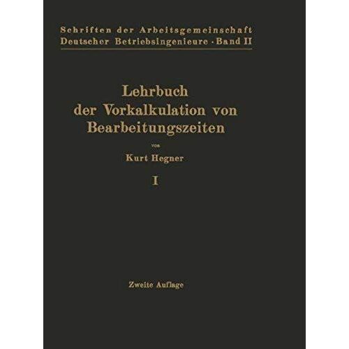 Lehrbuch Der Vorkalkulation Von Bearbeitungszeiten