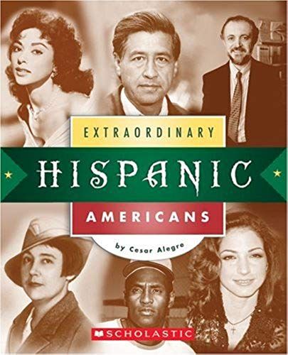 Extraordinary Hispanic Americans