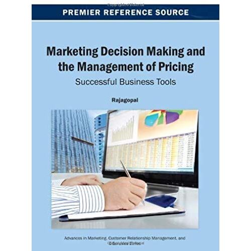 Marketing Decision Making And The Management Of Pricing